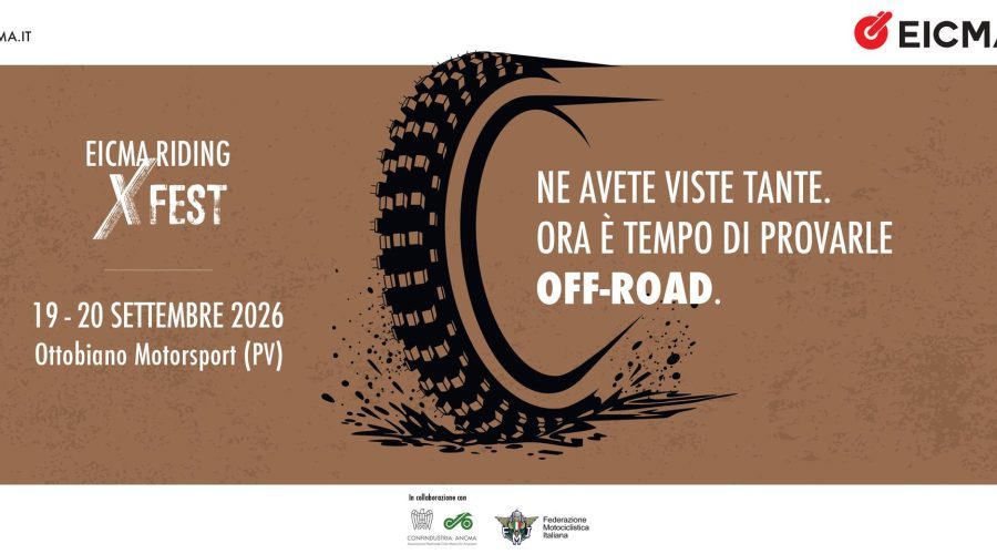 EICMA RIDING X FEST, È PARTITO IL COUNTDOWN: A OTTOBIANO L’OFF-ROAD SI PROVA, SI INCONTRA E SI VIVE